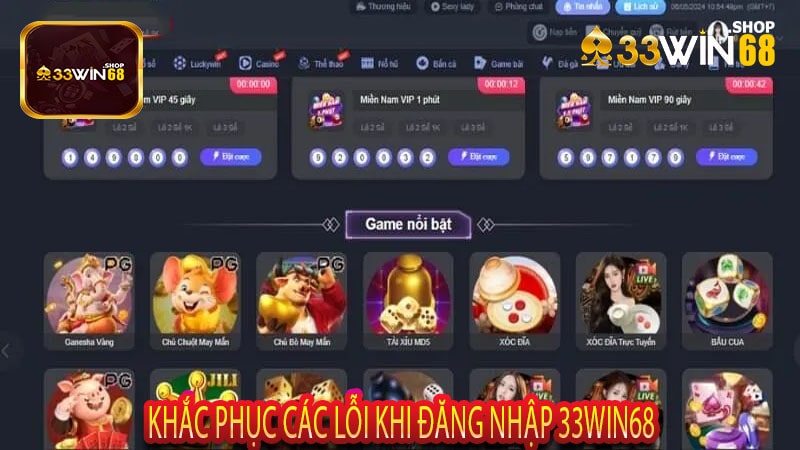 Khắc Phục Các Lỗi Khi Đăng Nhập 33win68