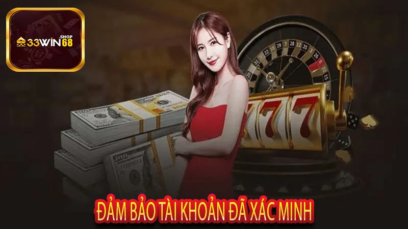 Đảm bảo tài khoản đã xác minh